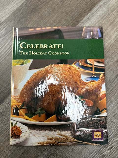 CELEBRATE THE HOLIDAYS COOKBOOK - COOKING CLUB OF AMERICA