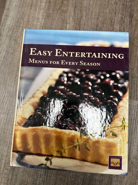 EASY ENTERTAINING MENUS FOR EVERY SEASON - COOKING CLUB OF AMERICA