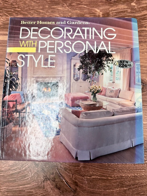 BETTER HOMES AND GARDENS DECORATING WITH PERSONAL STYLE