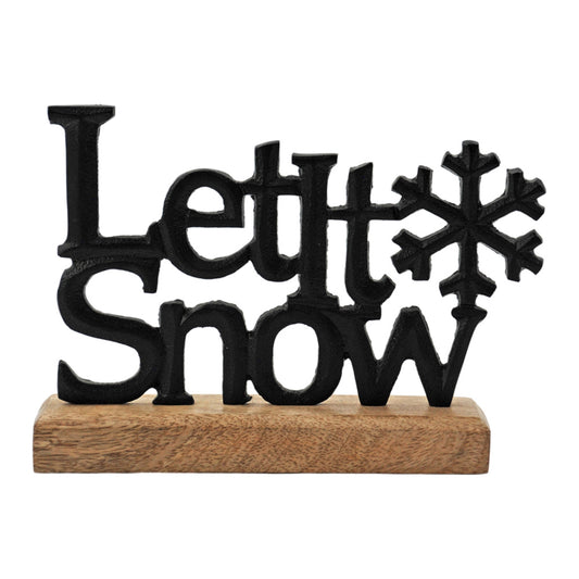 BLACK METAL "LET IT SNOW" ON BLOCK SIGN